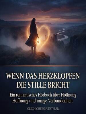 cover image of Wenn das Herzklopfen die Stille bricht